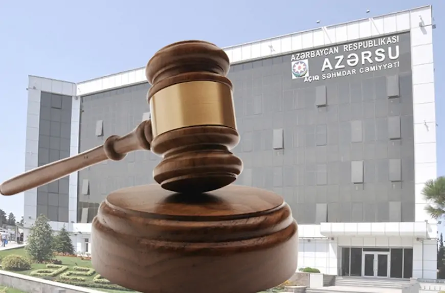 Məhkəmə “Azərsu”nun şadlıq sarayına yazdığı əsassız borcu sildi