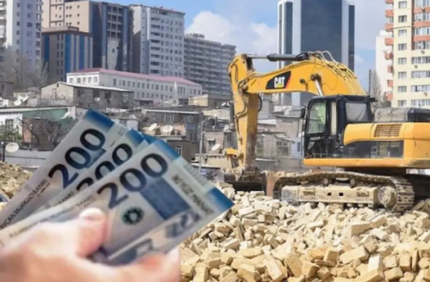 Bakının mərkəzində söküntü başlayır – Bu qədər kompensasiya ödənəcək